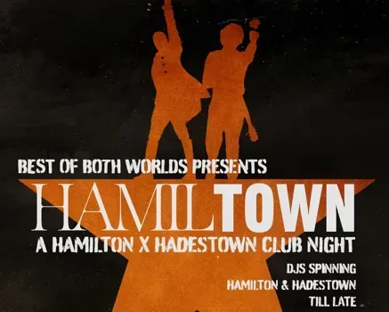 HamilTown: Hamilton vs Hadestown Club Night